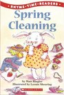 Spring Cleaning (Rhyme Time Readers)