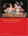 Consuming Bodies  Sex and Contemporary Japanese Art