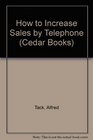 How to Increase Sales by Telephone