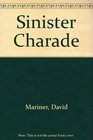 Sinister Charade