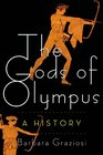 The Gods of Olympus A History