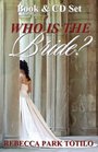 Who Is the Bride