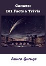 Comets 101 Facts  Trivia