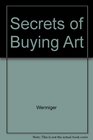 Secrets of Buying Art Original Prints and Reproductions