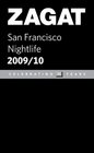 Zagat San Francisco Nightlife: Celebrating 30 Years