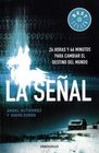 La senal / The Signal