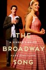 The Broadway Song A Singer's Guide