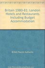 Britain London Hotels and Restaurants Including Budget Accommodation