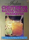 Indian Chutneys Raitas Pickles  Preserves