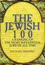 The Jewish 100 A Ranking of the Most Influential Jews of All Time