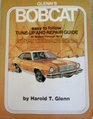 Glenn's Bobcat tuneup and repair guide