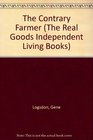 The Contrary Farmer (The Real Goods Independent Living Books)