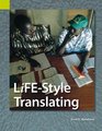 LiFEStyle Translating A Workbook for Bible Translators First Edition