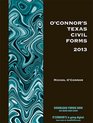 O'Connor's Texas Civil Forms 2013