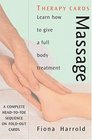Massage Therapy Cards Learn How to Give a Full Body Treatment