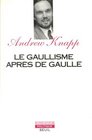 Le gaullisme aprs de Gaulle