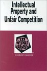 Intellectual Property and Unfair Competition in a Nutshell