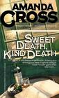 Sweet Death, Kind Death (Kate Fansler, Bk 7)