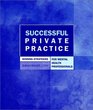 Successful Private Practice Winning Strategies for Mental Health Professionals
