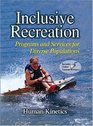 Inclusive Recreation with Web Resource Programs and Services for Diverse Populations with Web ancillaries