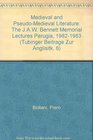Medieval and PseudoMedieval Literature The JAW Bennett Memorial Lectures Perugia 19821983