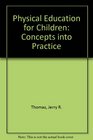Physical Education for Children Instructors Manual