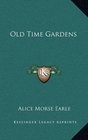 Old Time Gardens