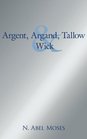 Argent Argand Tallow And Wick