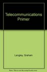 Telecommunications Primer