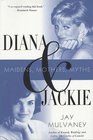 Diana and Jackie Maidens Mothers Myths