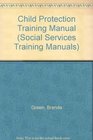Child Protection Training Manual