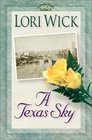 A Texas Sky (Yellow Rose, Bk 2)