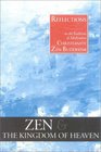 Zen  the Kingdom of Heaven