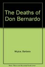 The Deaths of Don Bernardo