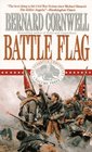 Battle Flag (Starbuck Chronicles, Bk 3)