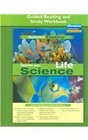 Life Science Guided Reading and Study Workbook 2005