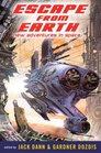 Escape from Earth New Adventures in Space