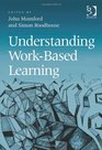 Understanding WorkBased Learning