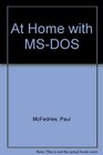 At Home With MSDOS
