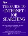 The Guide to Internet Job Searching