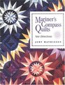 Mariner's Compass Quilts New Directions