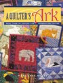 A Quilter's Ark More Than 50 Designs for Foundation Piecing