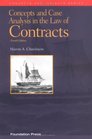 Concepts and Case Analysis in the Law of Contracts (University Textbook Series)