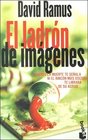 El Ladron De Imagenes