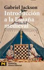 Introduccion a la Espana medieval / Introduction to Medieval Spain