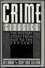 Crime Classics  The Mystery Story from Poe to the Present
