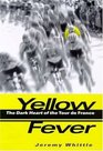 Yellow FeverTour De France