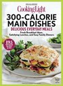 COOKING LIGHT 300 Calorie Main Dishes Delicious Everyday Meals