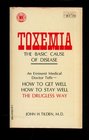 Toxemia The Basic Cause of the Disease