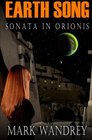 Earth Song Sonata in Orionis